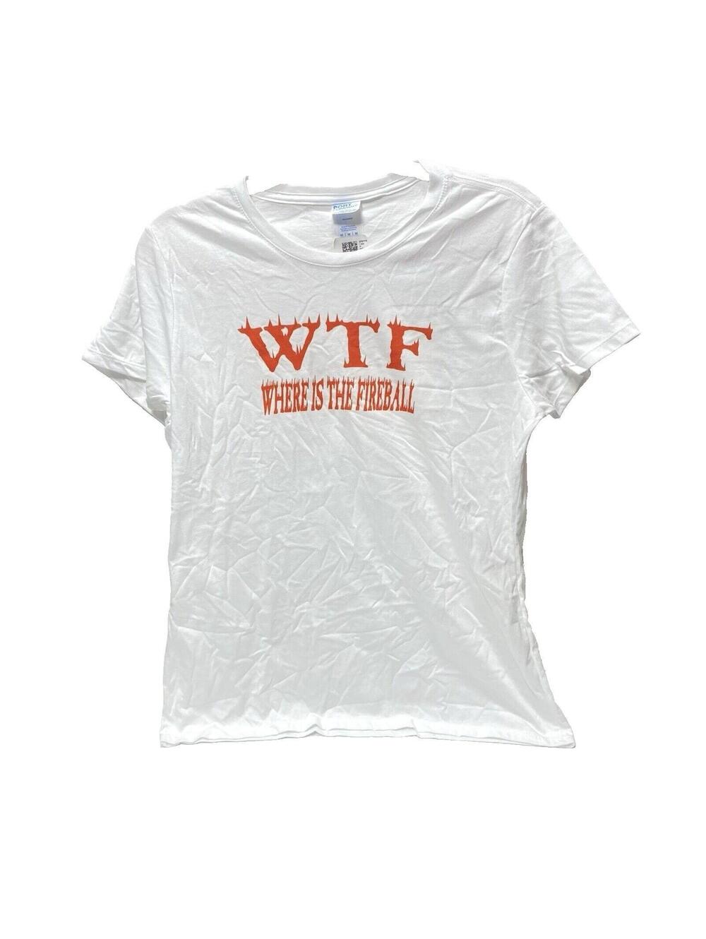 WTF Where is The Fireball Graphic T-Shirt, White, Women's Medium, New As Is - Picture 1 of 8